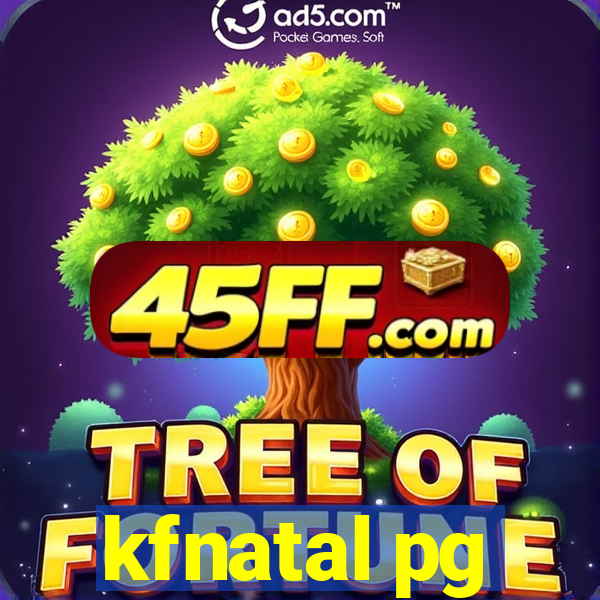 kfnatal pg